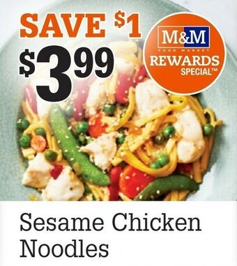 M & M Food Market Sesame chicken noodles offer