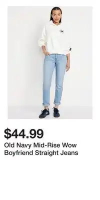 Old Navy Old Navy Mid-Rise Wow Boyfriend Straight Jeans offer