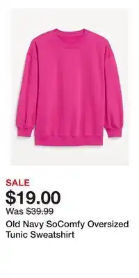 Old Navy Old Navy SoComfy Oversized Tunic Sweatshirt offer