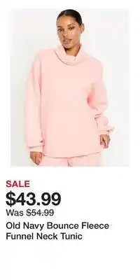Old Navy Old Navy Bounce Fleece Funnel Neck Tunic offer