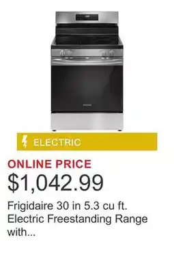 Costco Frigidaire 30 in 5.3 cu ft. Electric Freestanding Range with EvenTemp Cooktop offer