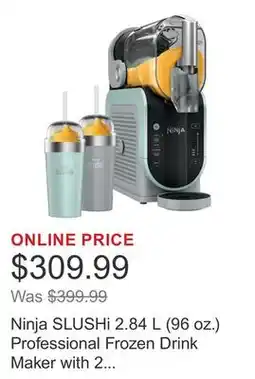 Costco Ninja SLUSHi 2.84 L (96 oz.) Professional Frozen Drink Maker with 2 Insulated Bubble Cups offer