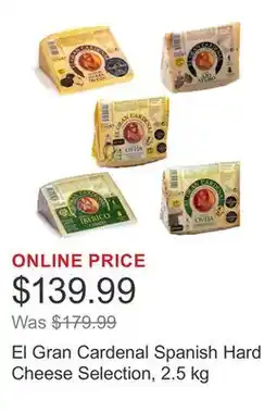 Costco El Gran Cardenal Spanish Hard Cheese Selection, 2.5 kg offer