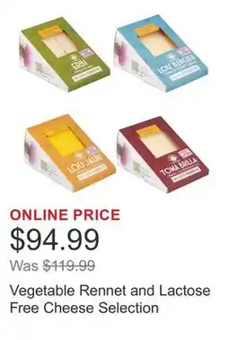 Costco Vegetable Rennet and Lactose Free Cheese Selection offer
