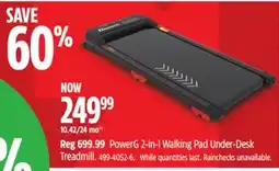 Canadian Tire PowerG 2-in-1 Walking Pad Under-Desk Treadmill offer