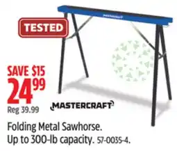 Canadian Tire Mastercraft Folding Metal Sawhorse. Up to 300-lb capacity offer