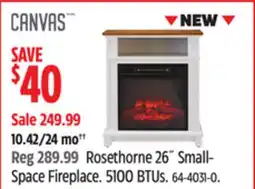 Canadian Tire CANVAS Rosethorne 26˝ Small- Space Fireplace 5100 BTUs offer