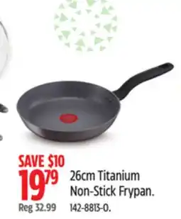 Canadian Tire T-fal 26cm Titanium Non-Stick Frypan offer