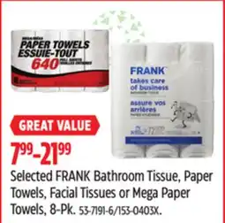 Canadian Tire Mega-Format Selected FRANK Bathroom Tissue, Paper Towels, Facial Tissues or Mega Paper Towels, 8-Pk offer