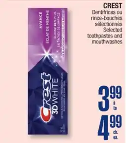 Jean Coutu CREST Selected toothpastes and mouthwashes offer