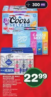 Marches Tradition COORS SELTZER, BEACH DAY SMASH MIXTE OR SEVENTH HEAVEN ALCOHOLIC MALT BEVERAGE offer