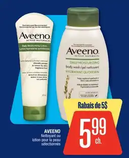 Jean Coutu AVEENO Nettoyant ou lotion pour la peau sélectionnés offer