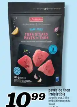 Marché Richelieu PAVÉS DE THON IRRÉSISTIBLE | IRRÉSISTIBLE FROZEN TUNA STEAKS offer