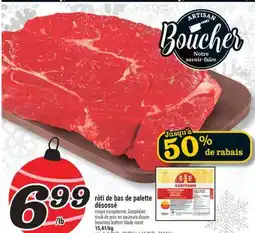 Marché Richelieu RÔTI DE BAS DE PALETTE DÉSOSSÉ | BONELESS BOTTOM BLADE ROAST offer
