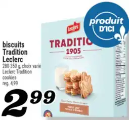 Marché Richelieu BISCUITS TRADITION LECLERC | LECLERC TRADITION COOKIES offer
