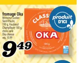 Marché Richelieu FROMAGE OKA | OKA CHEESE offer