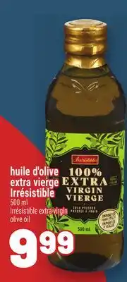 Metro HUILE D'OLIVE EXTRA VIERGE IRRÉSISTIBLE | IRRÉSISTIBLE EXTRA VIRGIN OLIVE OIL offer