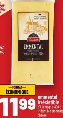 Metro EMMENTAL IRRÉSISTIBLE | IRRÉSISTIBLE EMMENTAL CHEESE offer