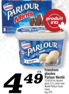 Marché Richelieu friandises glacées Parlour Nestlé|Nestlé Parlour frozen treats offer