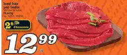Marché Richelieu BOEUF FRAIS POUR FONDUE | FRESH BEEF FOR FONDUE offer
