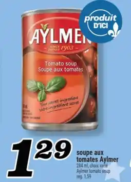Marché Richelieu SOUPE AUX TOMATES AYLMER | AYLMER TOMATO SOUP offer