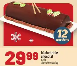 Metro BÛCHE TRIPLE CHOCOLAT | TRIPLE CHOCOLATE LOG offer