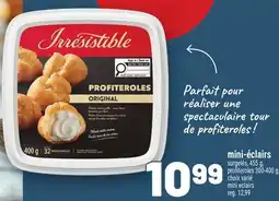 Metro MINI-ÉCLAIRS IRRÉSISTIBLE | IRRÉSISTIBLE MINI ECLAIRS offer