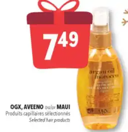 Familiprix OGX, AVEENO or MAUI, Produits capillaires Selected hair products offer
