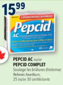 Familiprix PEPCID AC or PEPCID COMPLET, Relieves heartburn, 25 or 30 units offer