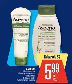 Jean Coutu AVEENO Selected body cleansers and creams offer