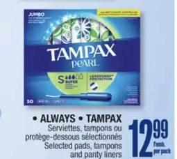 Jean Coutu ALWAYS, TAMPAX Selected pads, tampons and panty liners offer