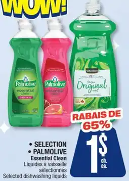 Jean Coutu SELECTION, PALMOLIVE Essential Clean Selected dishwashing liquids offer