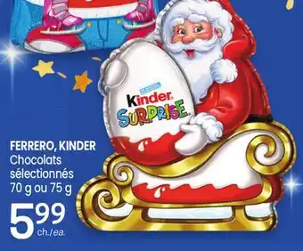 Uniprix FERRERO, KINDER Chocolats sélectionnés offer