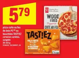 Maxi PIZZA CUITE AU FEU DE BOIS PC OU BOUCHÉES TAST!EZ, 311-413 g offer