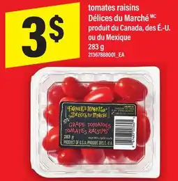 Maxi TOMATES RAISINS DÉLICES DU MARCHÉ, 283 g offer