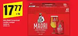 Maxi BIÈRE MADRI EXCEPCIONAL, 12x355 mL offer