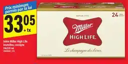 Maxi BIÈRE MILLER HIGH LIFE BOUTEILLES, 24x335 mL offer