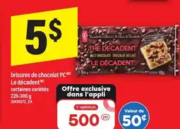 Maxi BRISURES DE CHOCOLAT PC LE DÉCADENT, 226-300 g offer