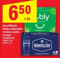 Maxi EAU PÉTILLANTE BUBLY OU MONTELLIER, 10/12X355 ML offer