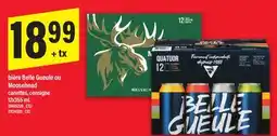 Maxi BIÈRE BELLE GUEULE OU MOOSEHEAD, 12x355 mL offer