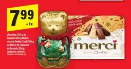 Maxi CHOCOLAT 250 G OU MOUSSE 210 G MERCI, OURSON TEDDY LINDT 100 G OU FÈVES DE CHOCOLAT AU BRANDY 250 G offer
