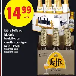 Maxi BIÈRE LEFFE OU MODELO BOUTEILLES OU CANETTES, CONSIGNE, 6X330/355 ML offer