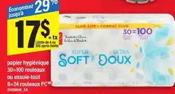 Maxi PAPIER HYGIÉNIQUE 30=100 ROULEAUX OU ESSUIE-TOUT 8=24 ROULEAUX PC offer