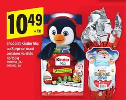 Maxi CHOCOLAT KINDER MIX OU SURPRISE MAXI, 116/150 G offer