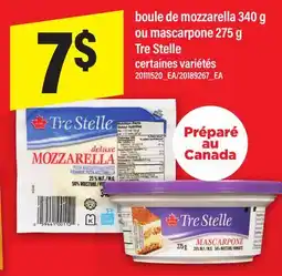 Maxi BOULE DE MOZZARELLA 340 G OU MASCARPONE 275 G TRE STELLE offer
