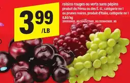 Maxi RAISINS ROUGES OU VERTS SANS PÉPINS OU PRUNES NOIRES offer