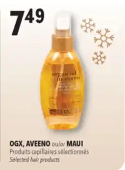 Familiprix OGX, AVEENO or MAUI Selected hair products offer
