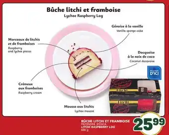 Marché Bonichoix PÂTISSERIE JESSICA LITCHI RASPBERRY LOG offer
