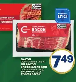 Marché Bonichoix COMPLIMENTS BACON OR FULLY COOKED BACON offer