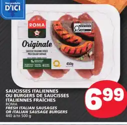 Marché Bonichoix ROMA FRESH ITALIAN SAUSAGES OR ITALIAN SAUSAGE BURGERS offer
